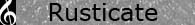 rusticate