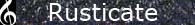 rusticate